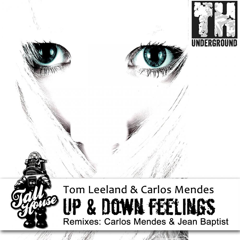 Tom Leeland - Up & Down Feelings (Carlos Mendes & Jean Baptist Remix)