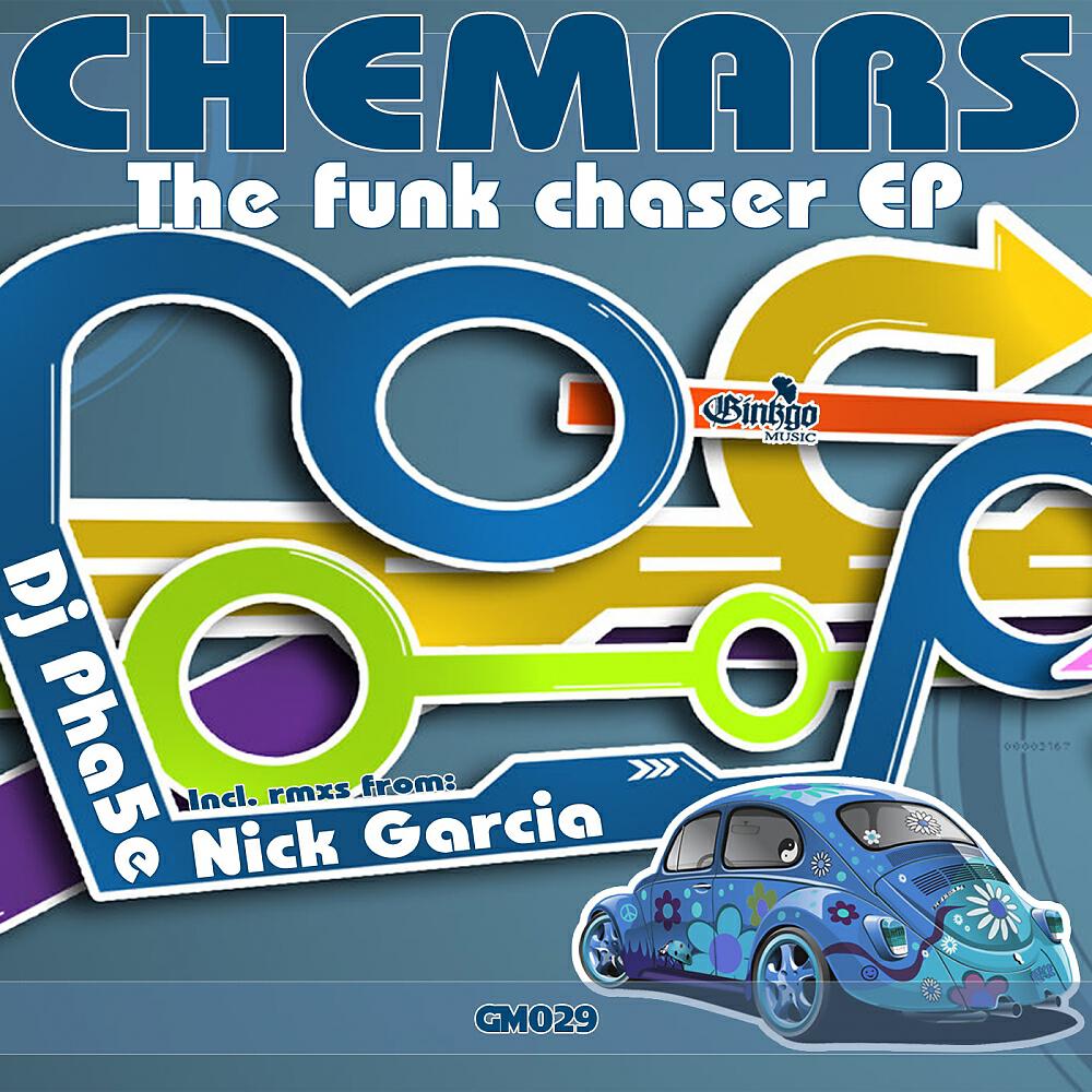 Chemars - The Funk Is Gonna Get You (Nick Garcia Funk It Mix)