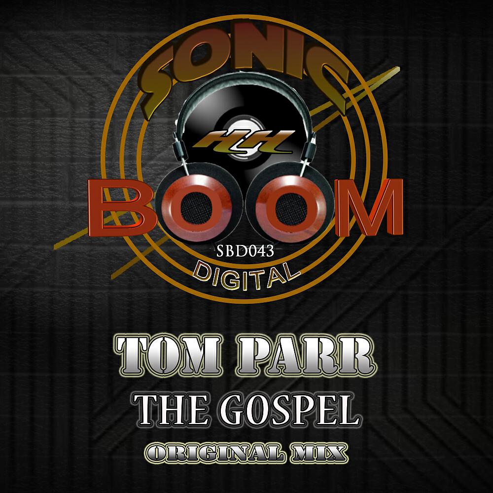 Tom Parr - The Gospel