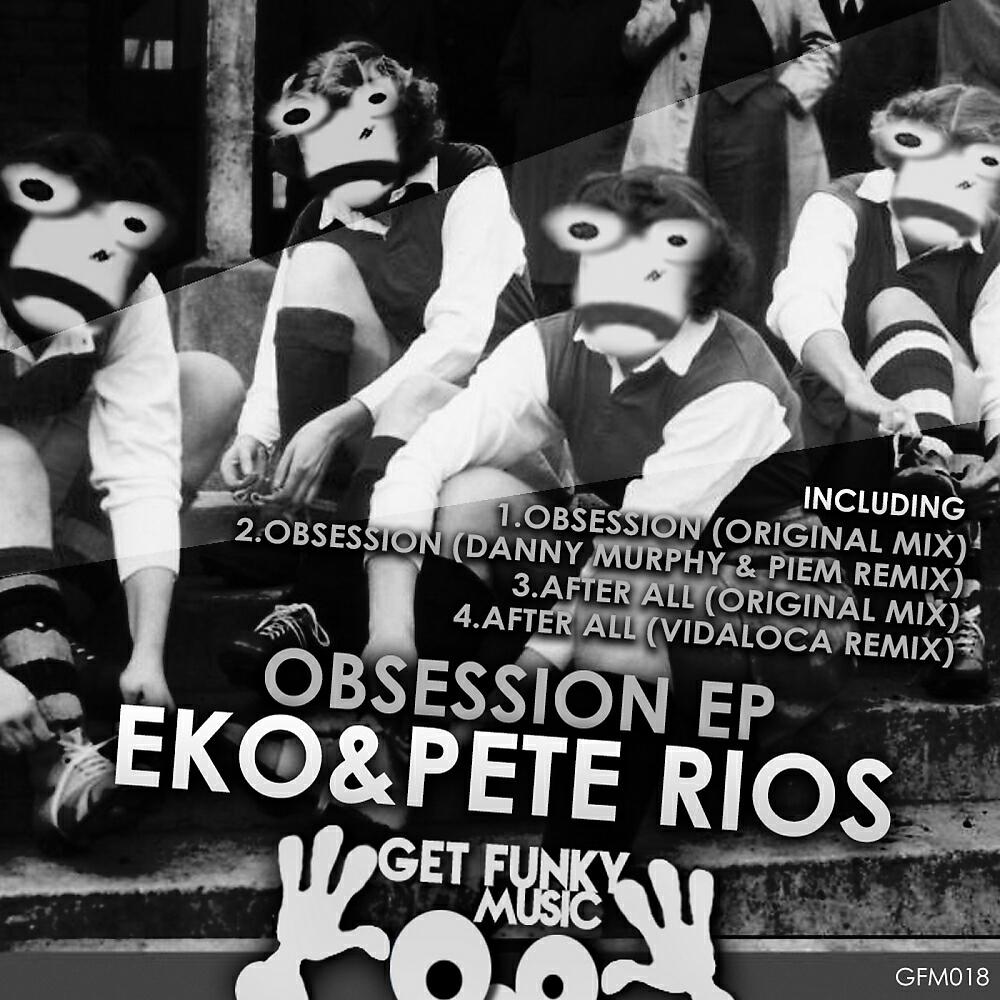 Eko - Obsession (Danny Murphy & Piem Remix)