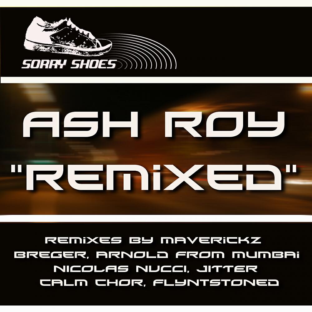 Ash Roy - Very Strong (Ash Roy & Mike Kelly Shorter Remix)