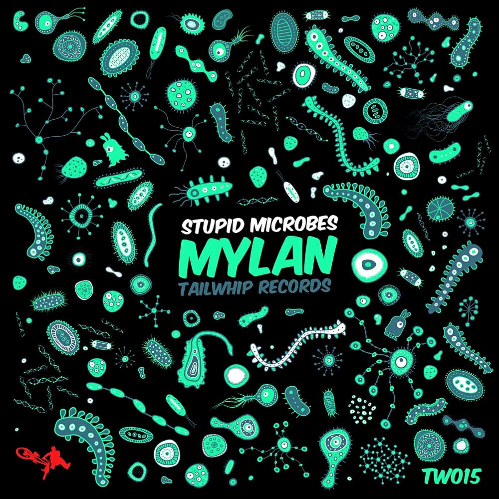 Stupid Microbes - Mylan