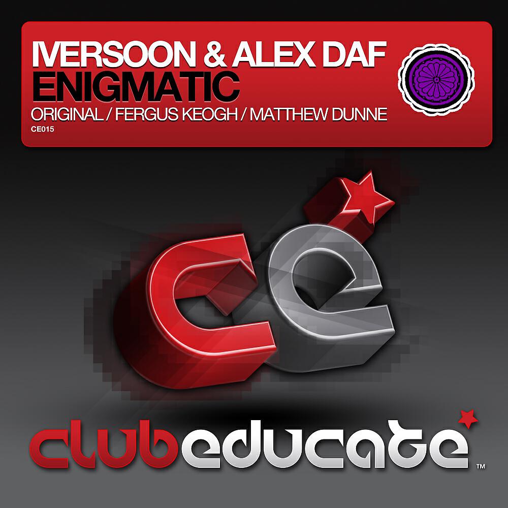 Iversoon & Alex Daf - Enigmatic (Fergus Keogh Remix)