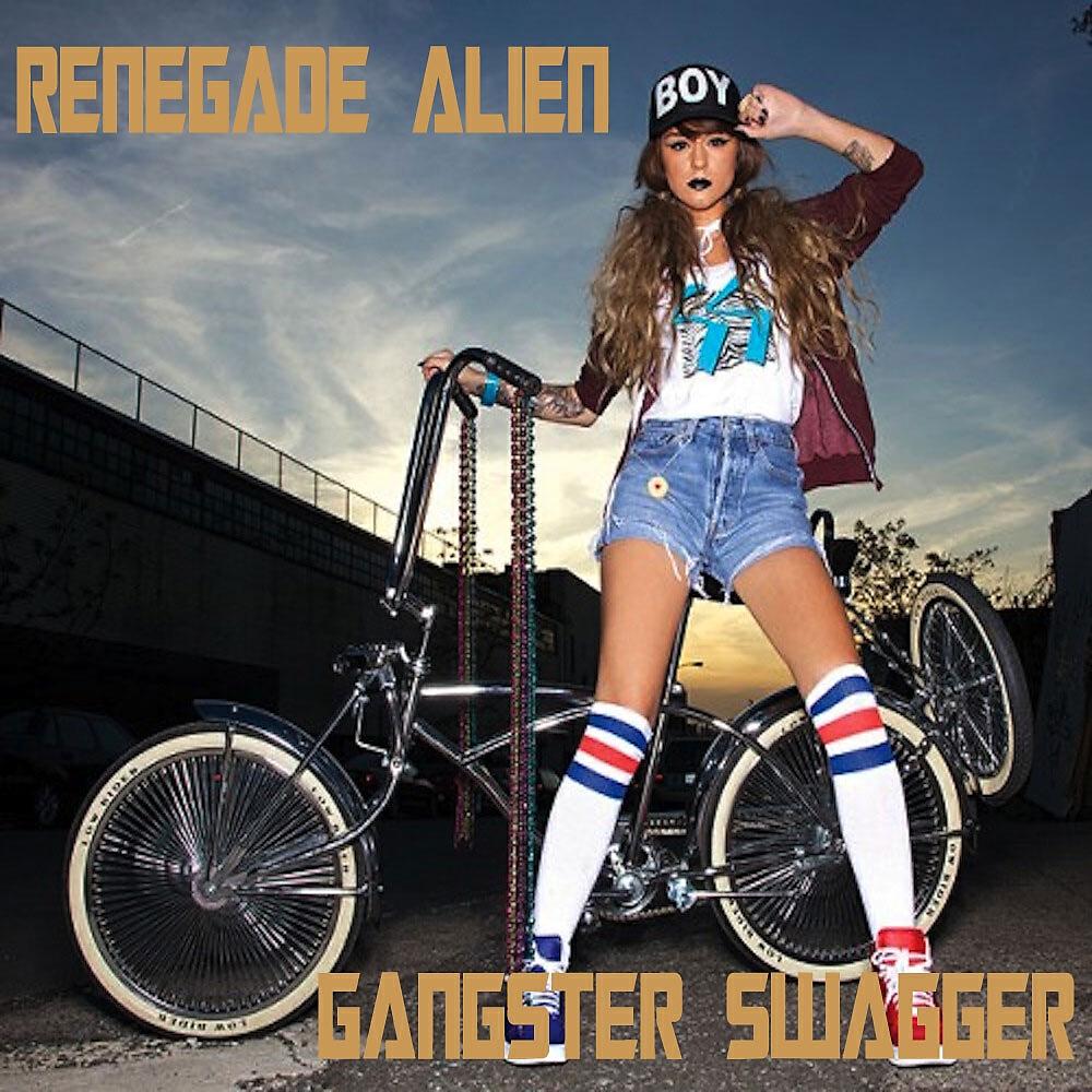 Renegade Alien - Gangster Swagger