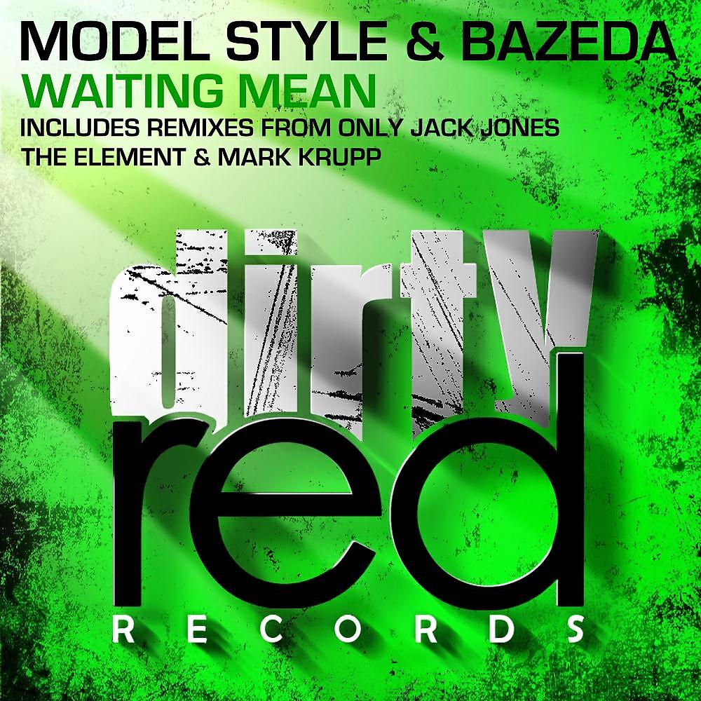Model Style - Waiting Mean (TheElement Remix)