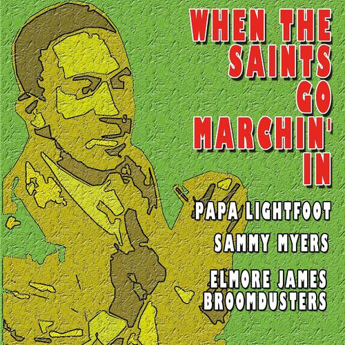 Постер альбома When the Saints Go Marchin' in