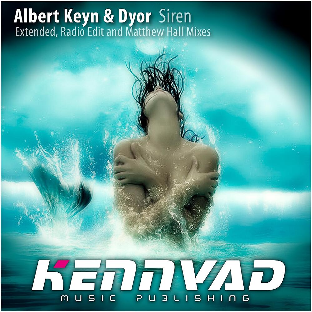 Albert Keyn - Siren (Radio Edit)