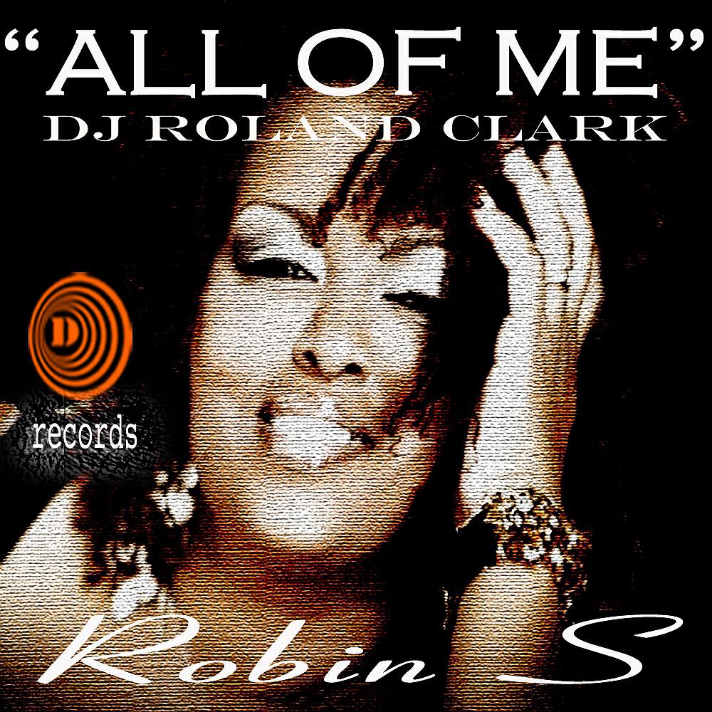 DJ Roland Clark - All Of Me (Swift Of DJN Project & Slikk Timm Remix)
