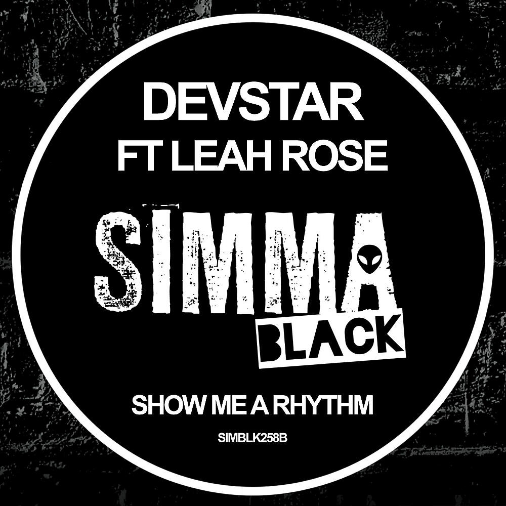 DEVSTAR - Show Me A Rhythm