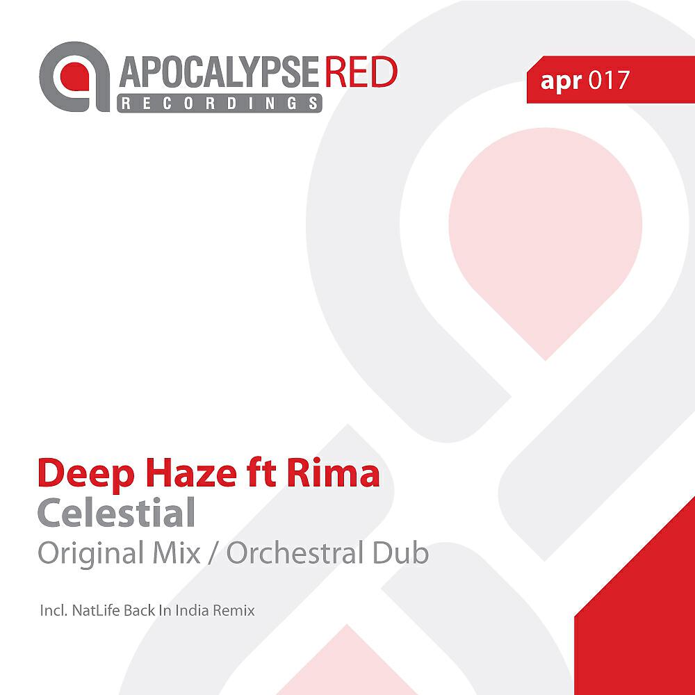 Deep Haze - Celestial (NatLife Back In India Remix)