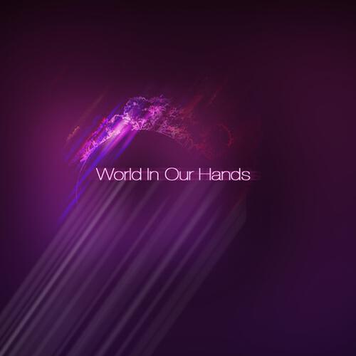 David Antoine - World in Our Hands (Baby No More Waiting Tonight)