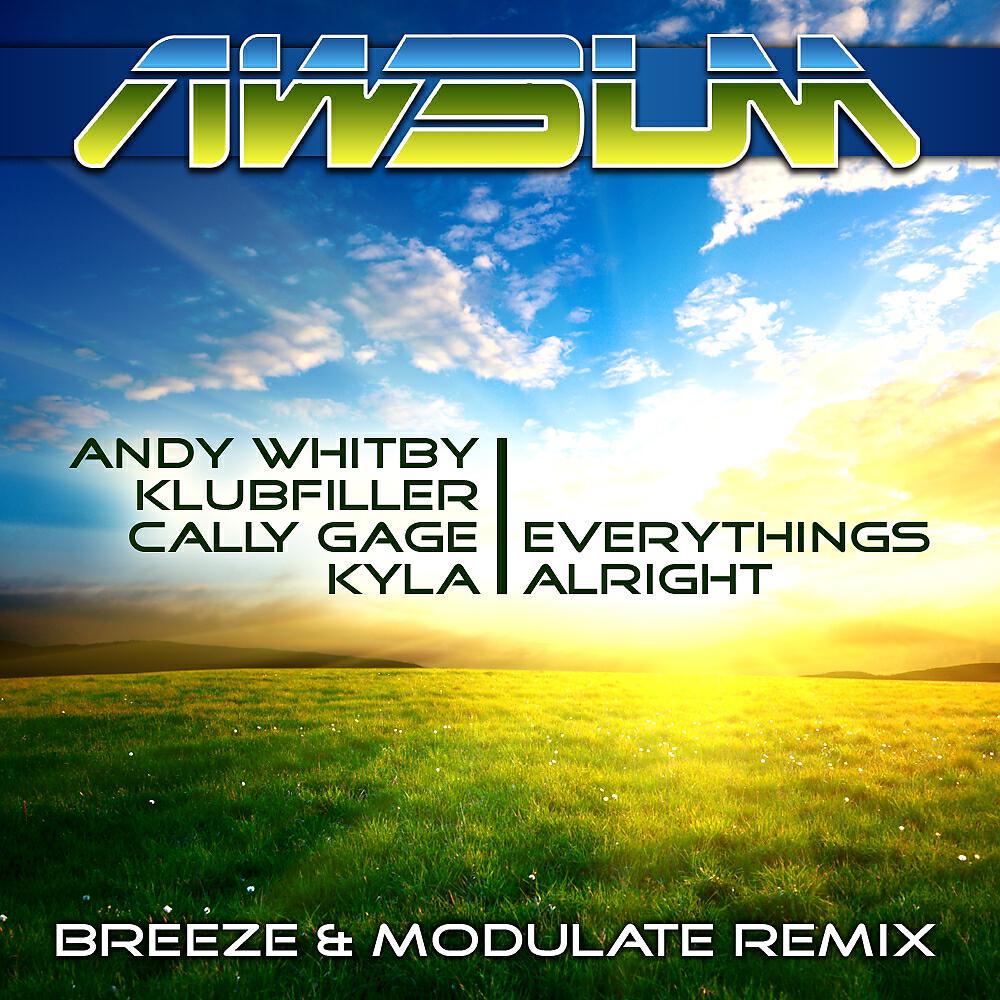 Andy Whitby - Everything's Alright (Breeze & Modulate Remix)