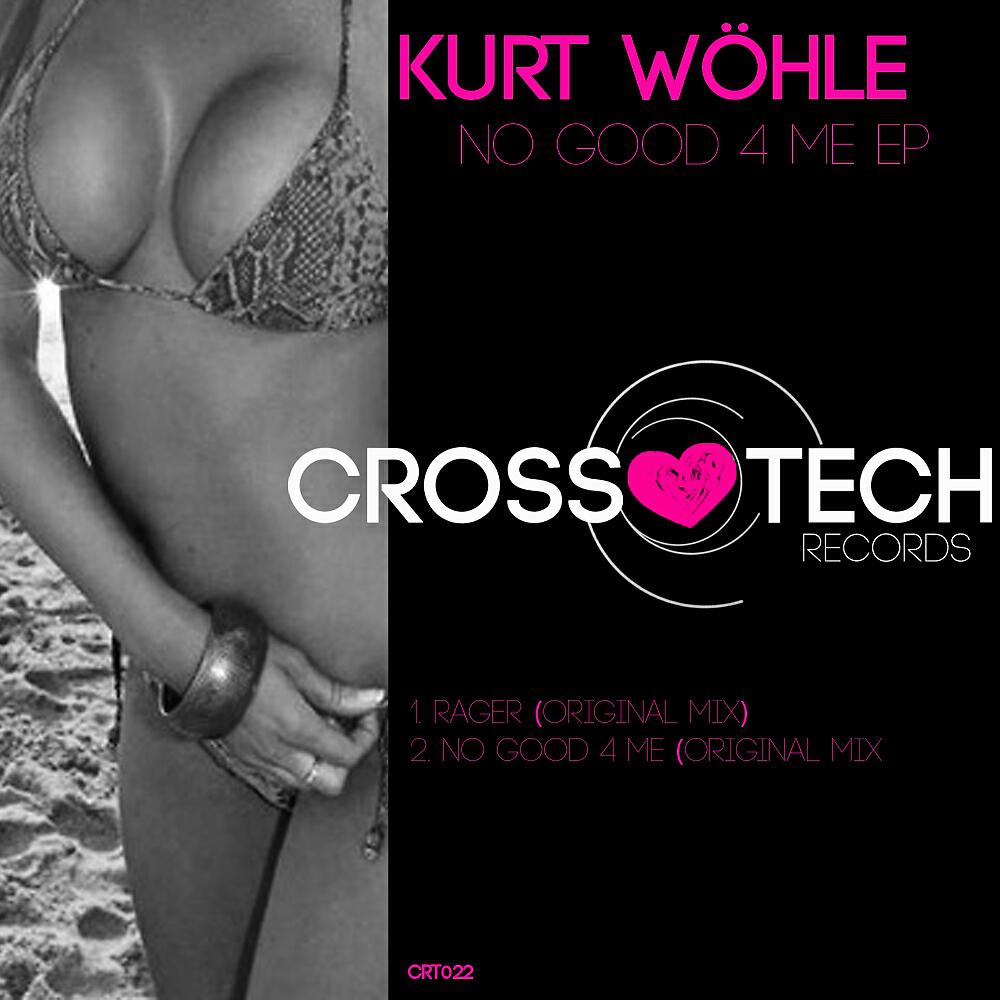 Kurt Wohle - Rager