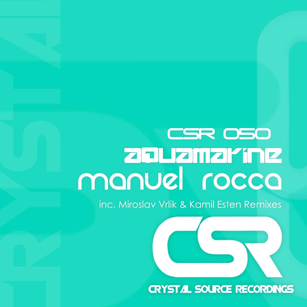 Manuel Rocca - Aquamarine (Kamil Esten Remix)