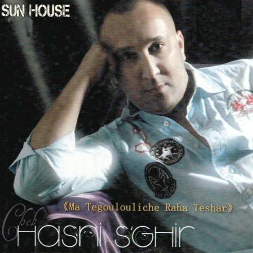 Cheb Hasni Sghir - Ma tgouliche raha teshar