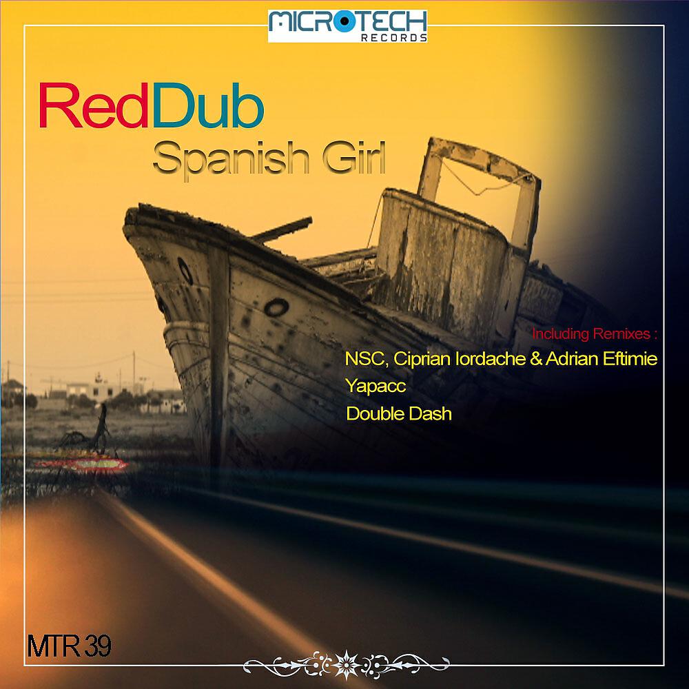 RedDub - Spanish Girl (NSC, Ciprian Iordache & Adrian Eftimie Remix)