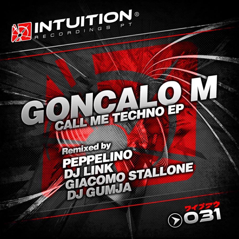 Goncalo M - Call Me Techno (DJ Gumja Remix)