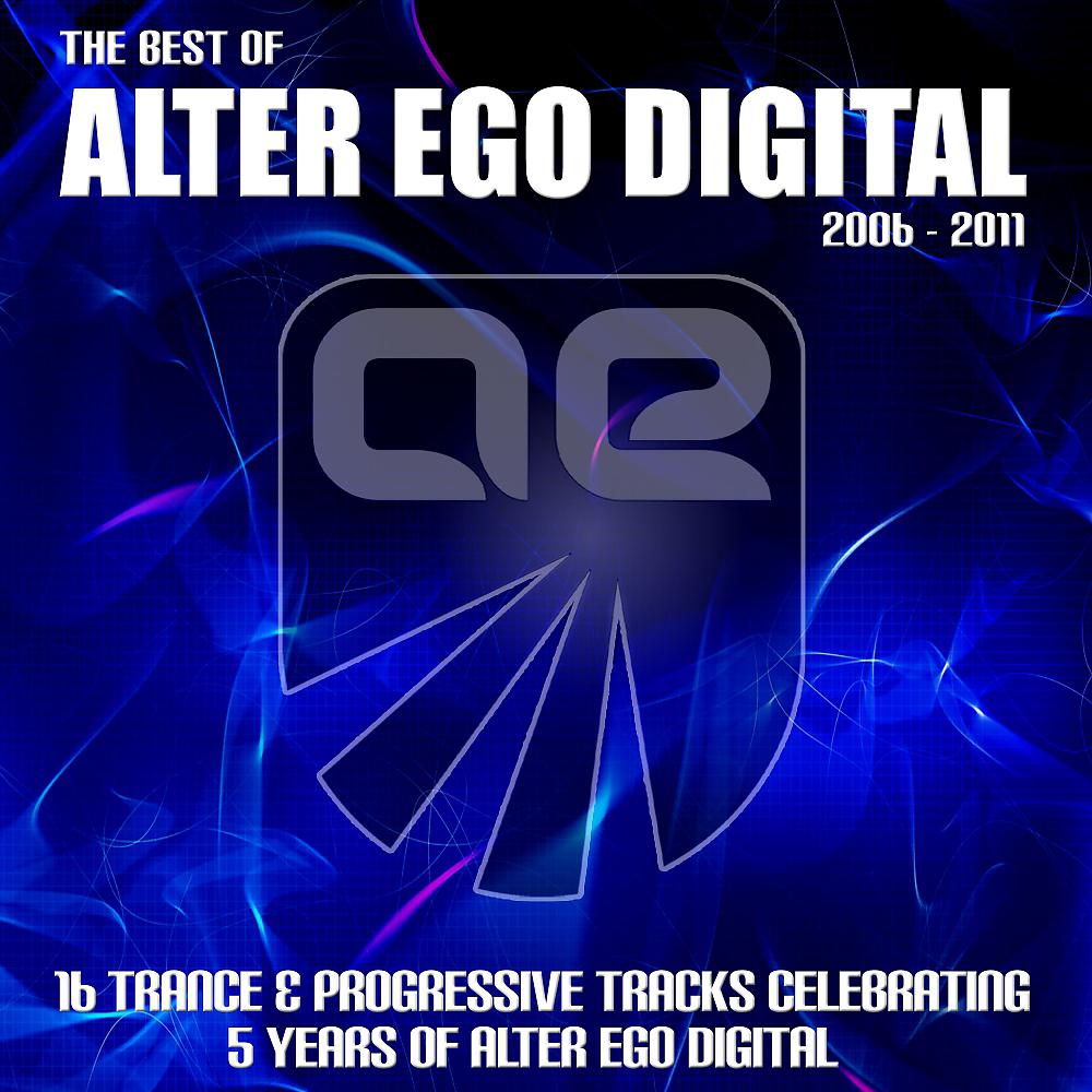 Постер альбома The Best Of: Alter Ego Digital (2006-2011)