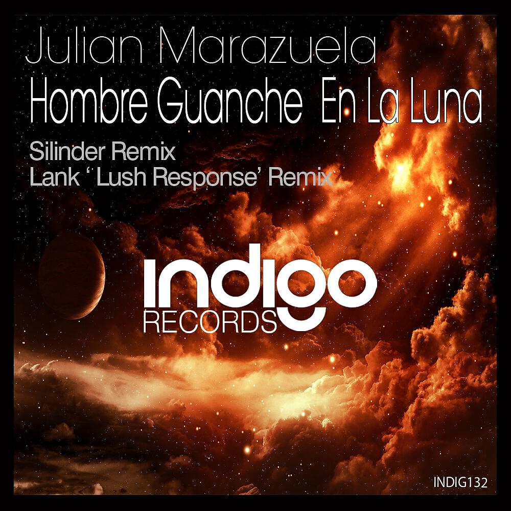 JULIAN MARAZUELA - Hombre Guanche en La Luna (Silinder Remix)