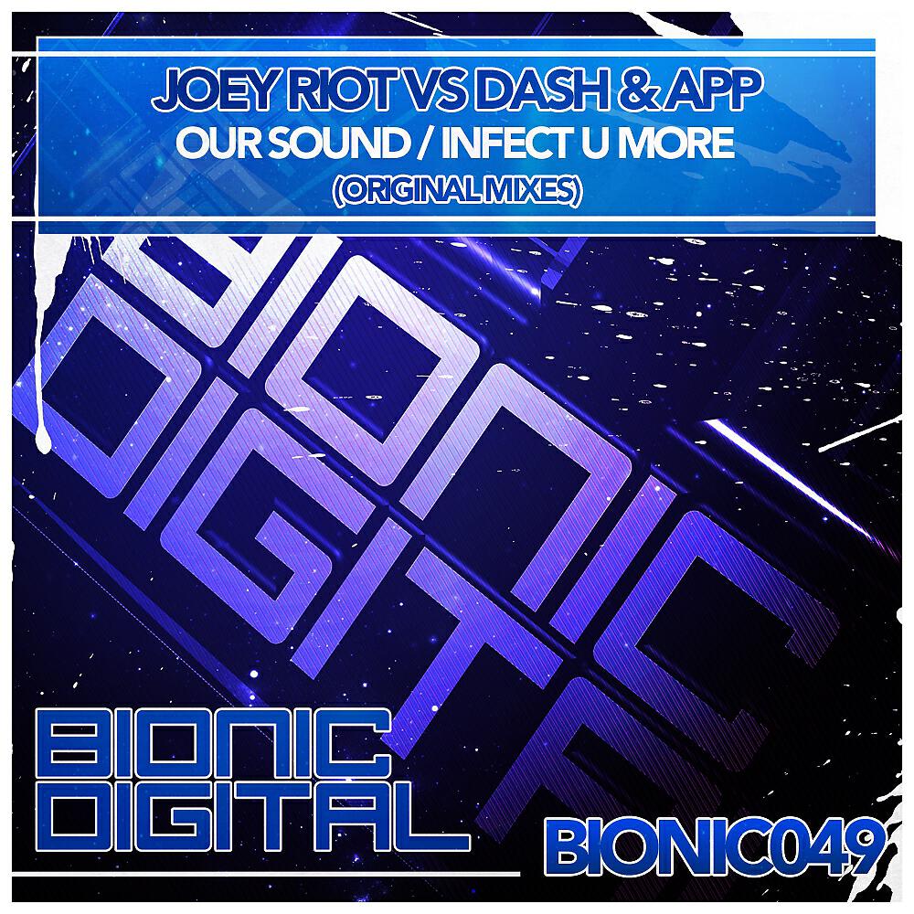 Joey Riot - Our Sound