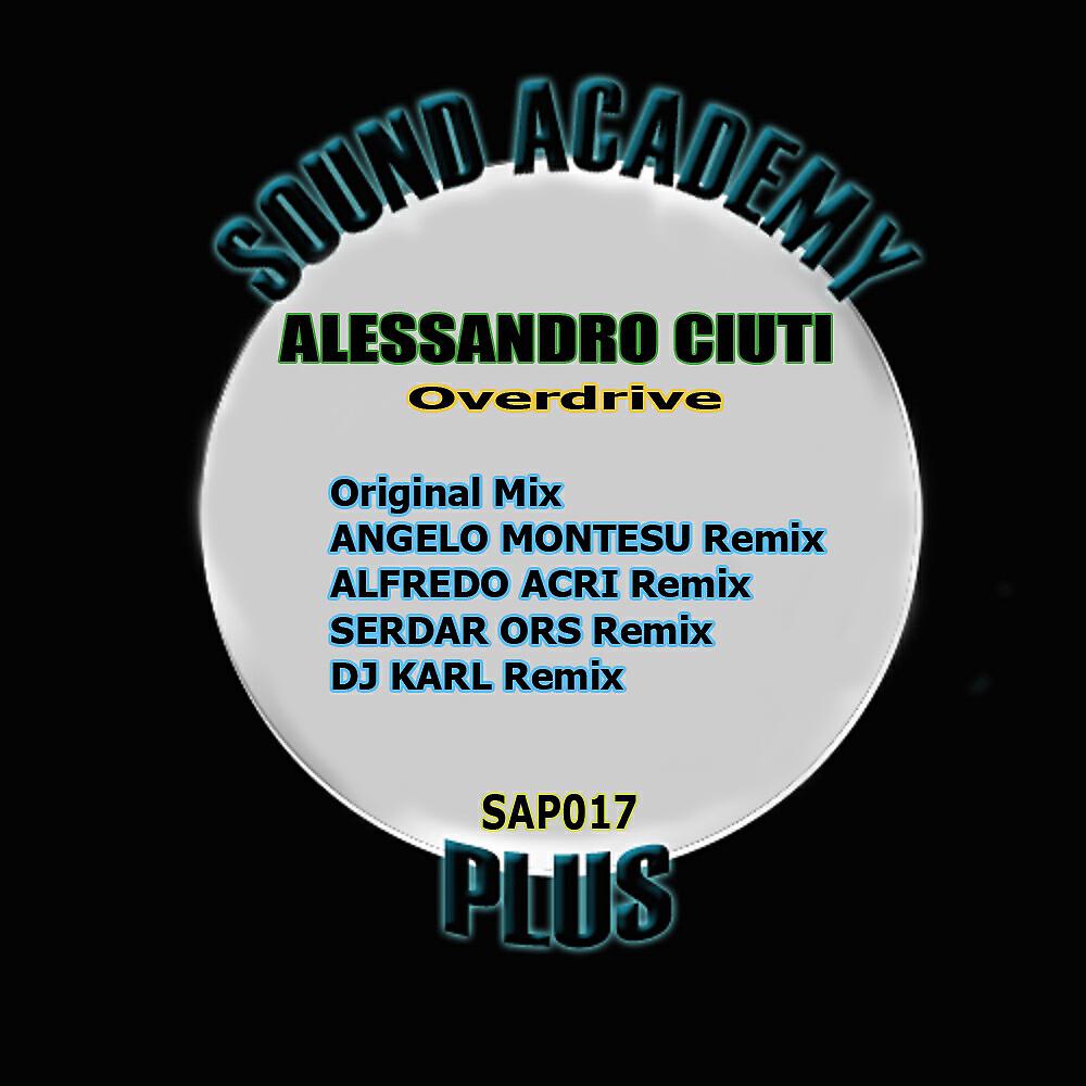 Alessandro Ciuti - Overdrive (Serdar Ors Remix)