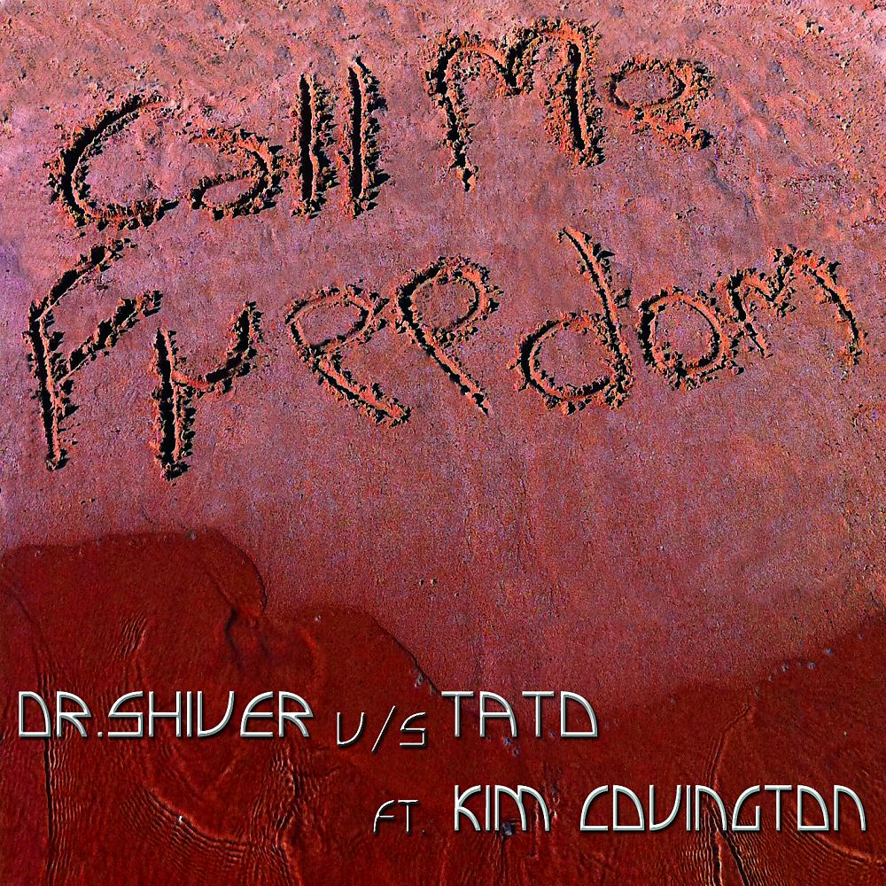 Постер альбома Call Me Freedom