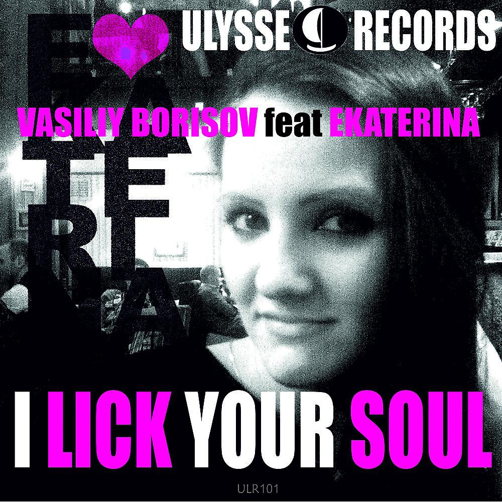 Постер альбома I Lick Your Soul
