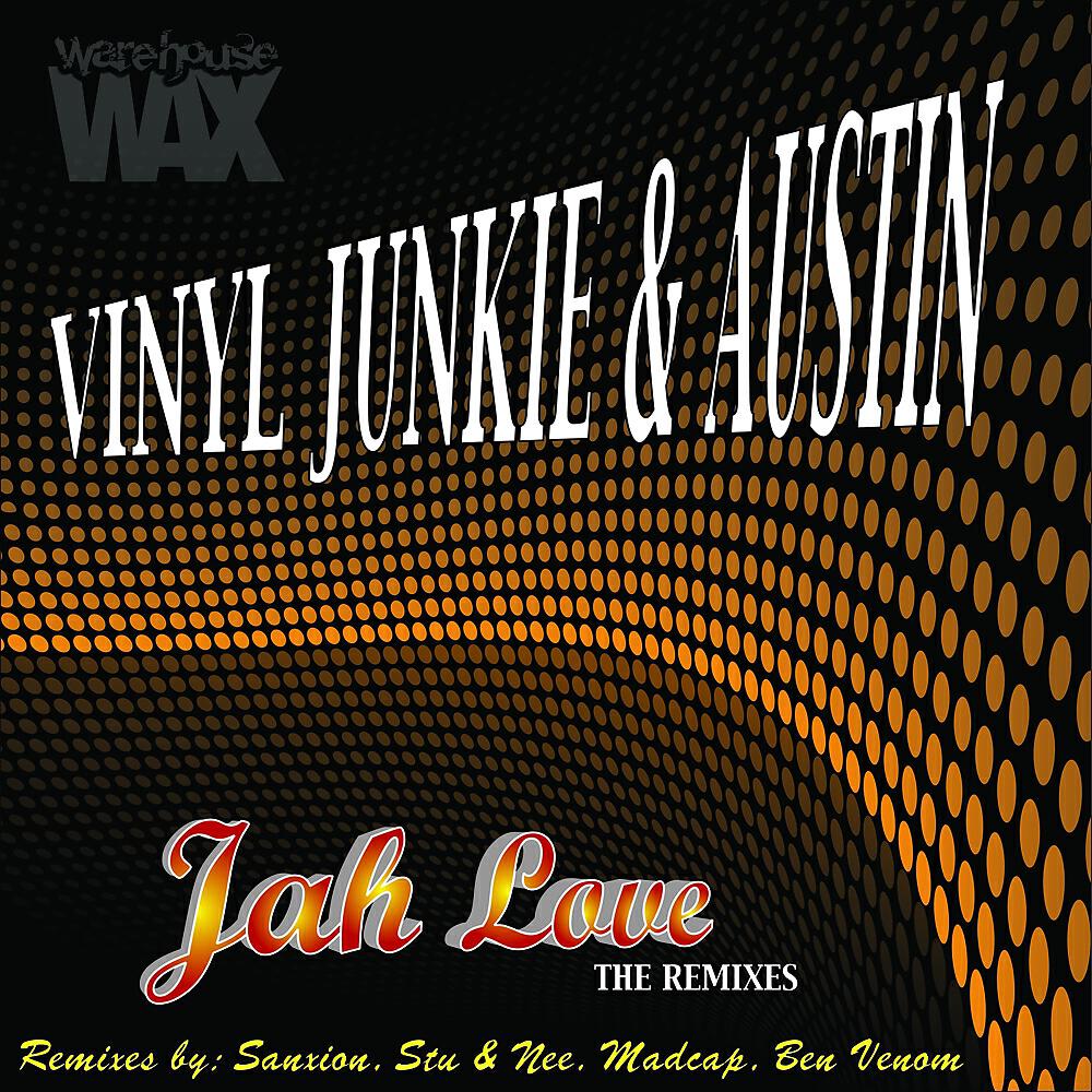 Vinyl Junkie - Jah Love (Madcap Remix)
