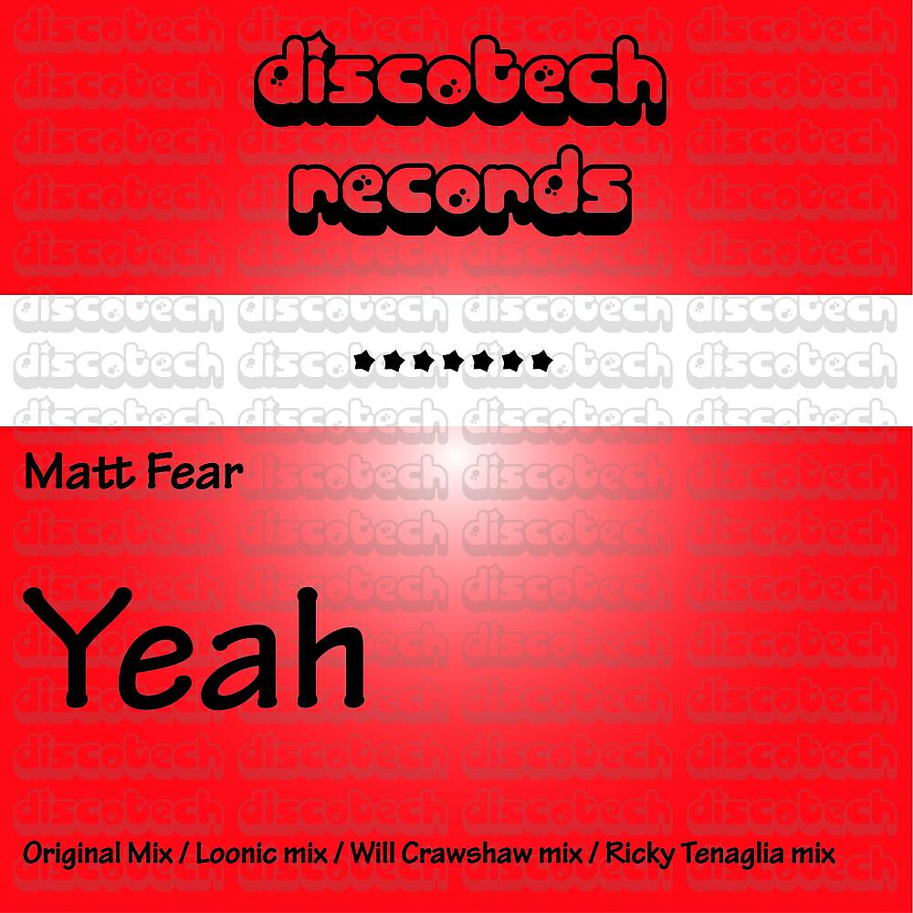 Matt Fear - Yeah (Will Crawshaw Mix)