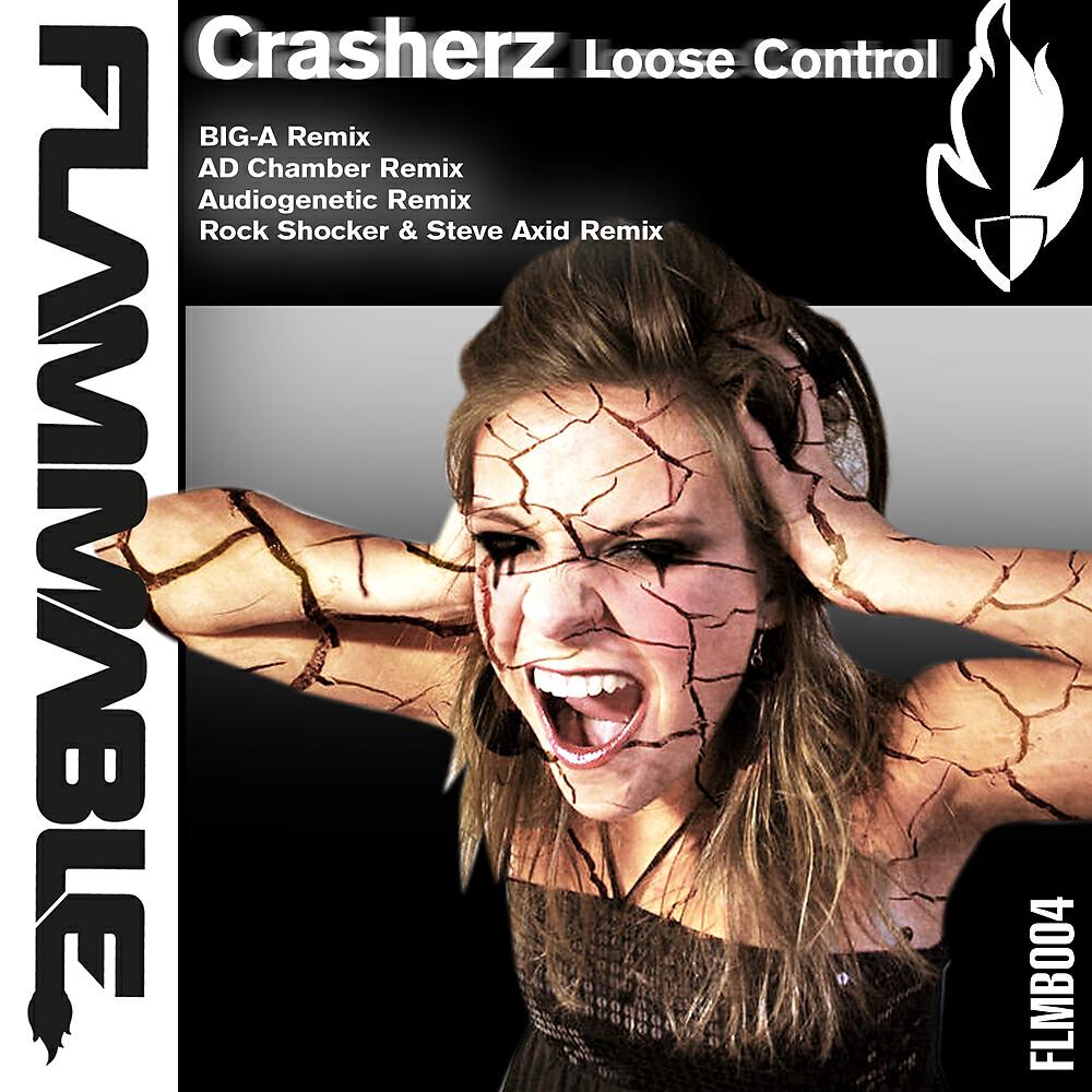 Crasherz - Loose Control (Rock Shocker & Steve Axid Remix)