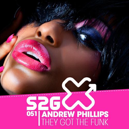 Andrew Phillips - They Got the Funk (A.C.K. & Steve Kid Remix)