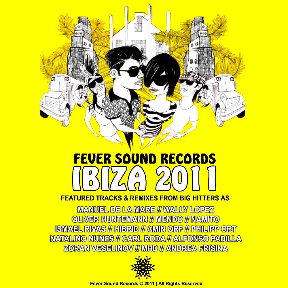 Постер альбома Ibiza 2011 Compilation - Fever Sound Records Selected By Amin Orf