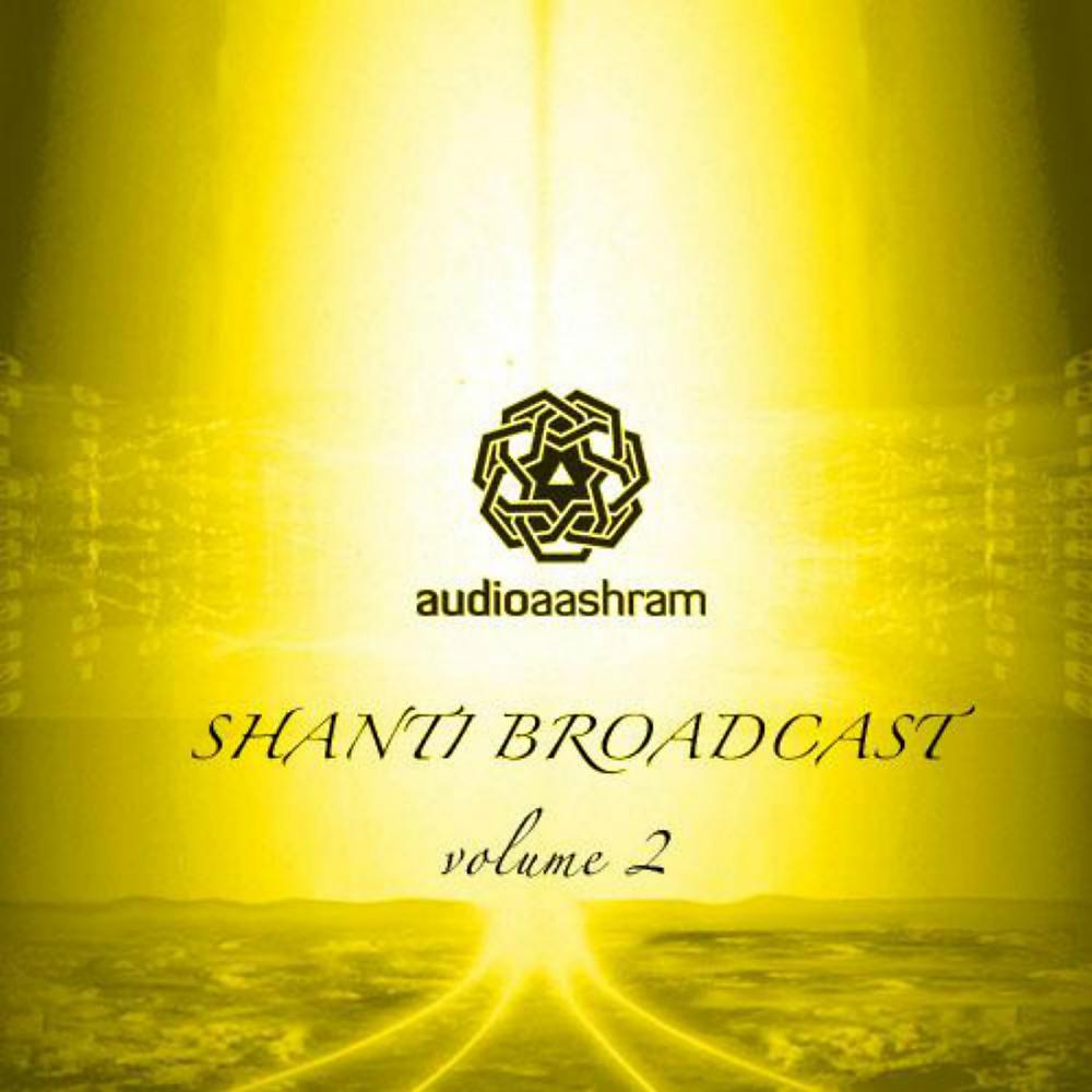 Постер альбома Shanti Broadcast Vol.2