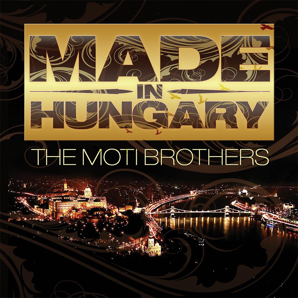 Постер альбома Made In Hungary (The Album)