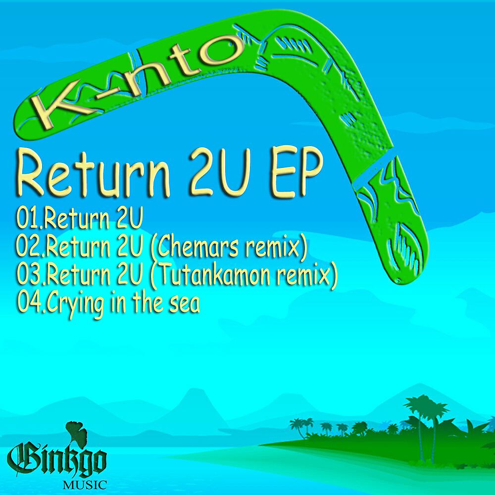 K-NTO - Return 2U (Chemars Remix)