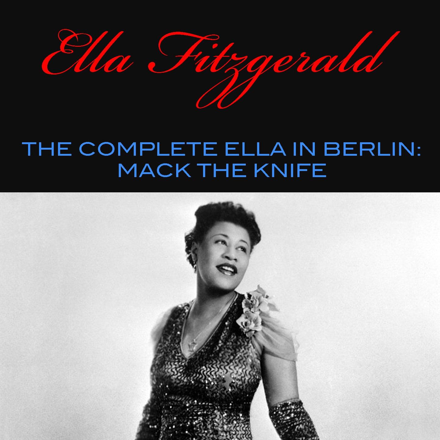 Постер альбома The Complete Ella in Berlin: Mack the Knife