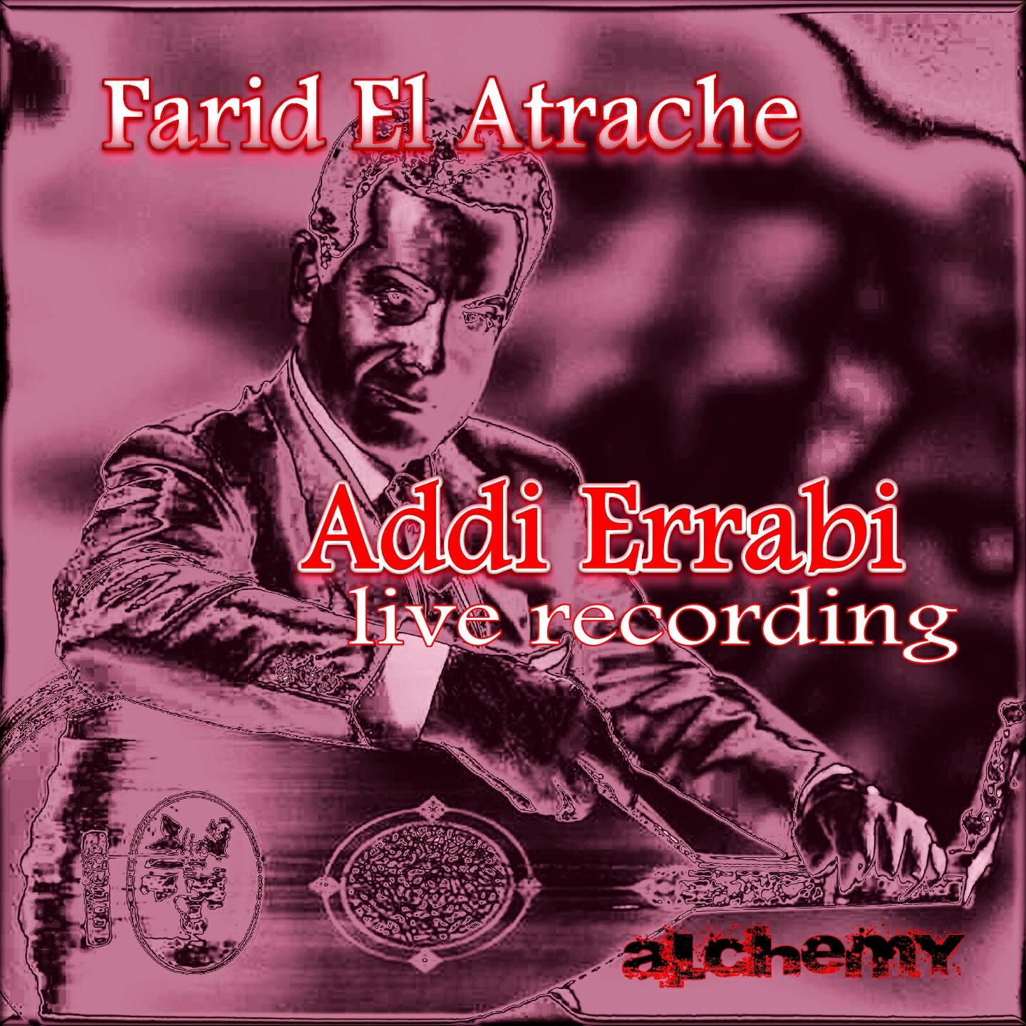 Farid El Atrache - Addi Errabi, pt. 1 (Live)