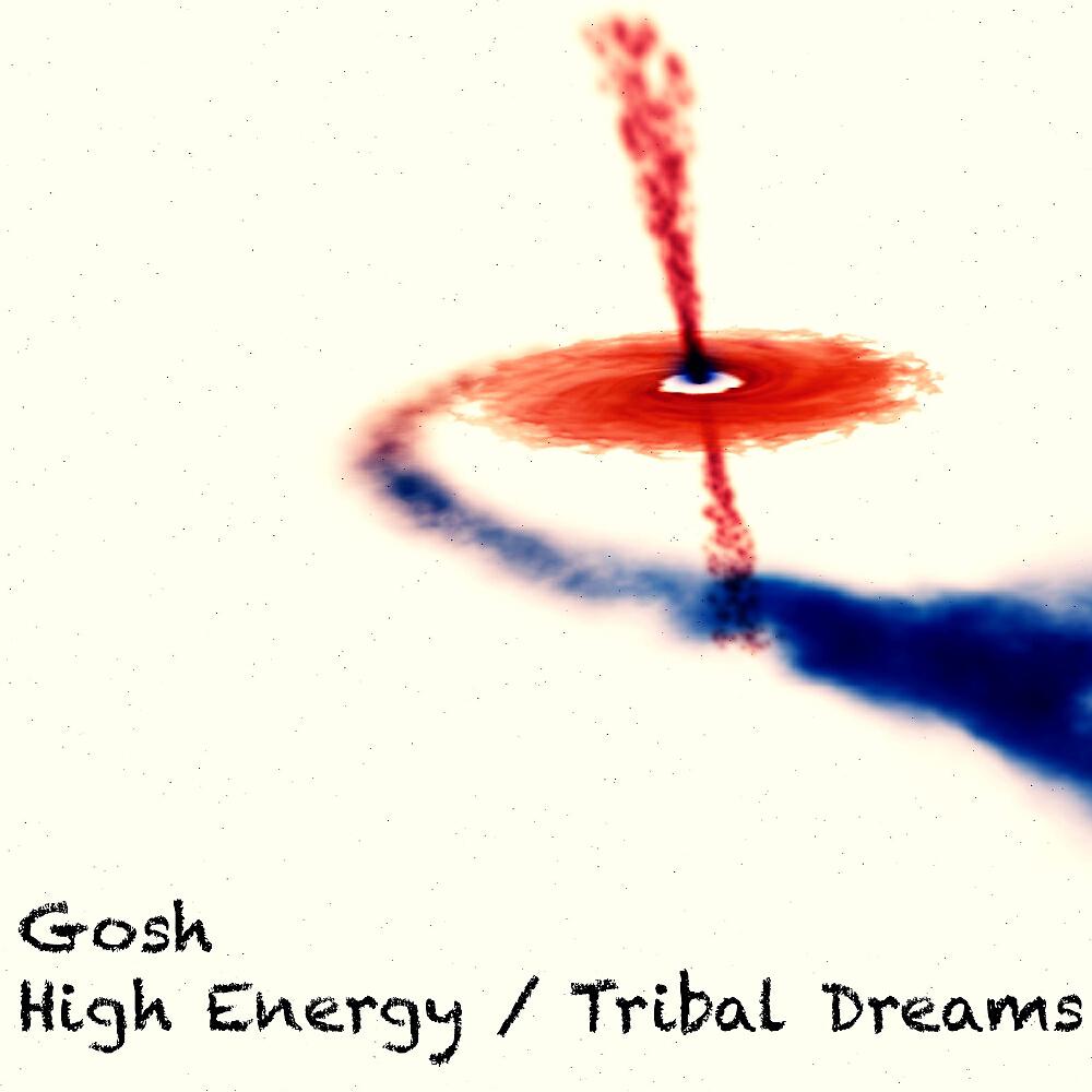 GOSH - Tribal Dreams