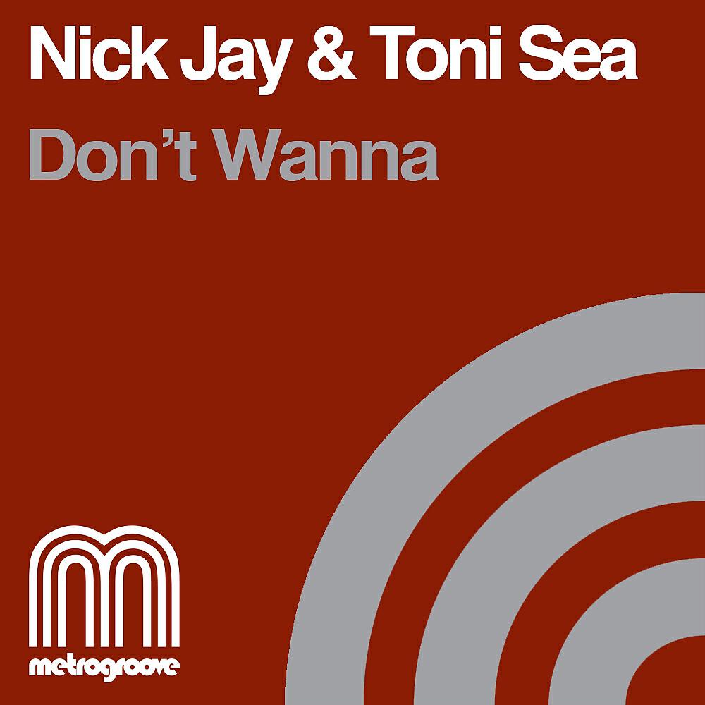 Nick Jay - Don't Wanna (Rob Hayes Remix)