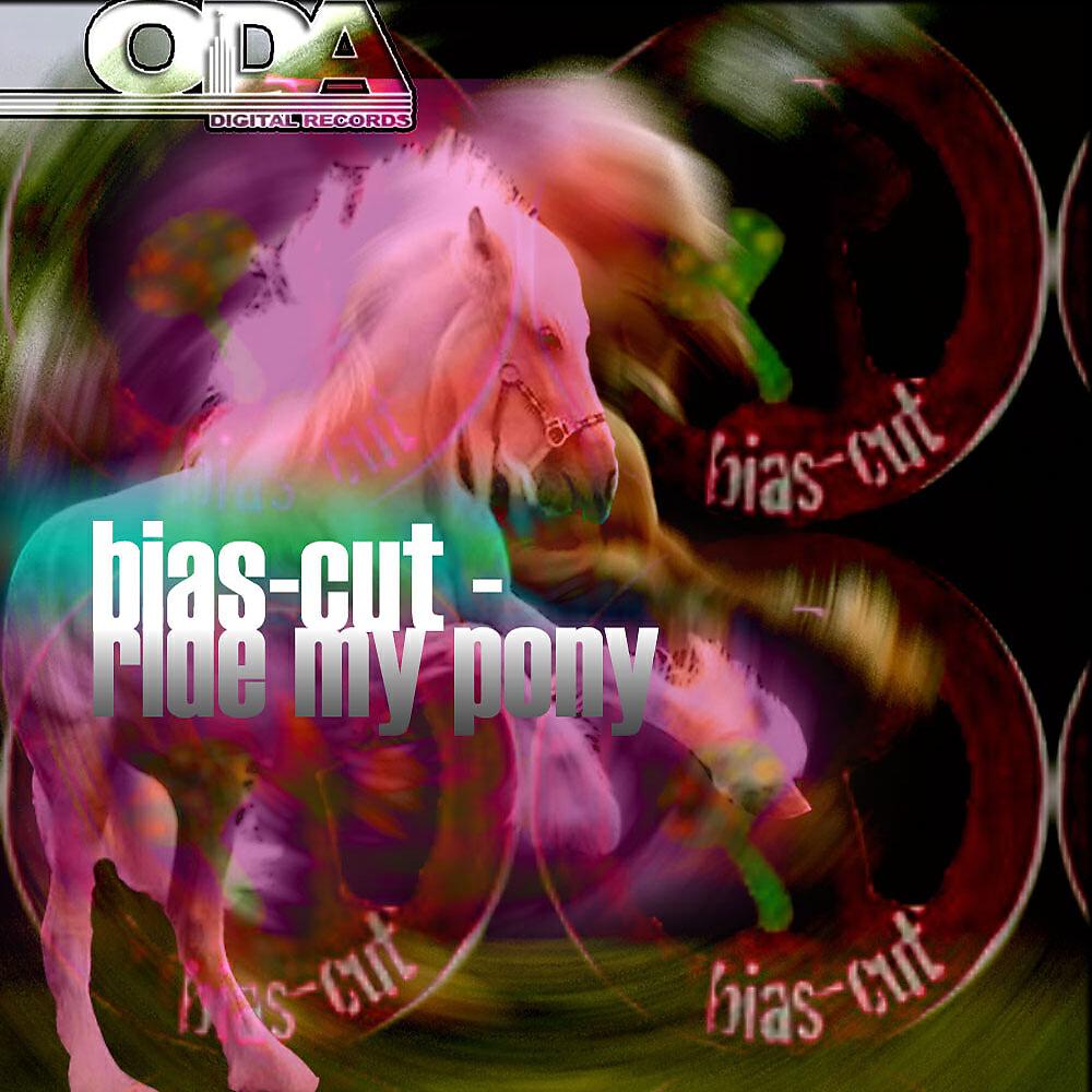 Bias-Cut - Ride My Pony (Martin Bundsen Remix)