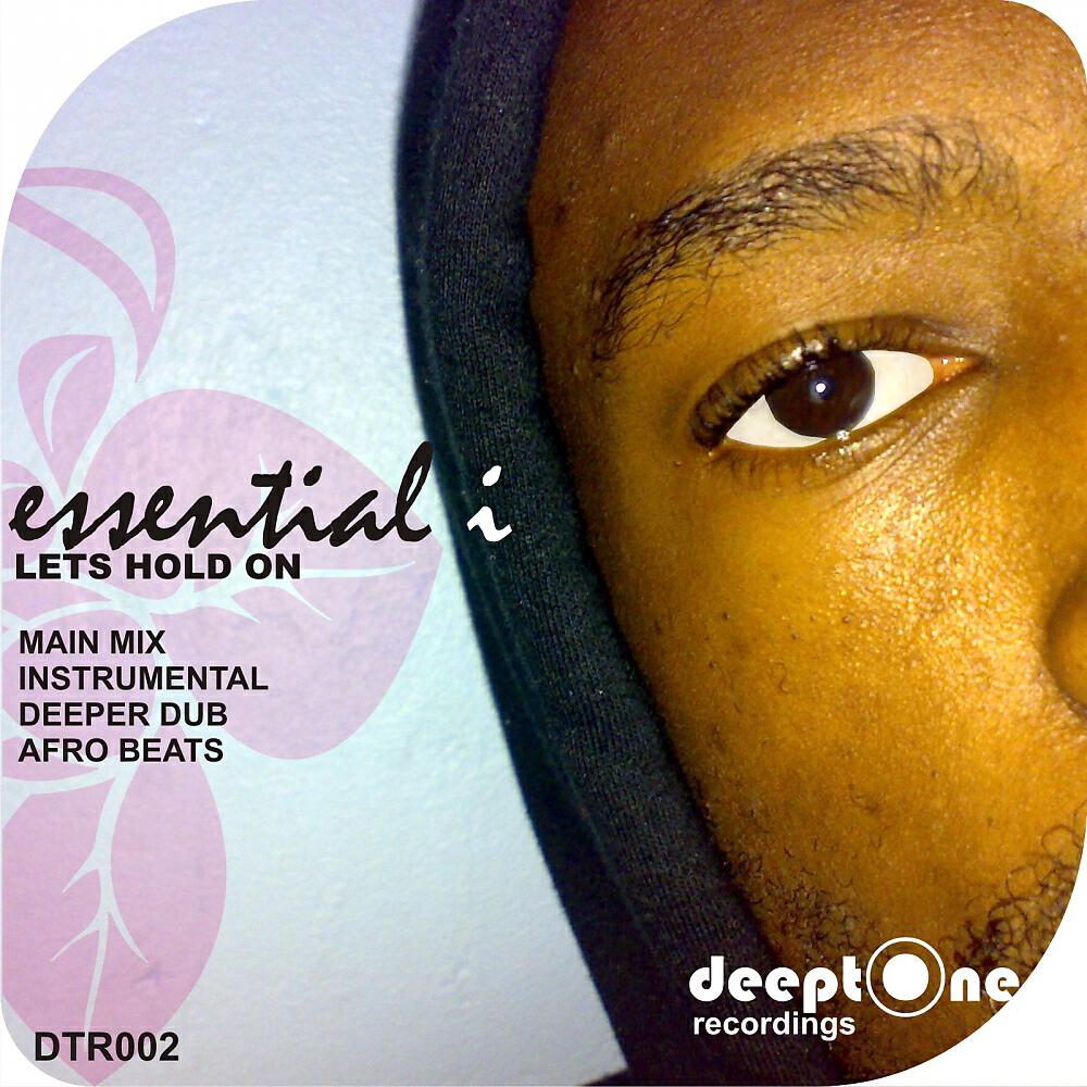 Essential I - Let's Hold On (Afro Beats Mix)