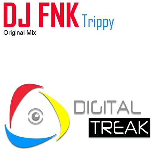 DJ FNK - Trippy (Original Mix)