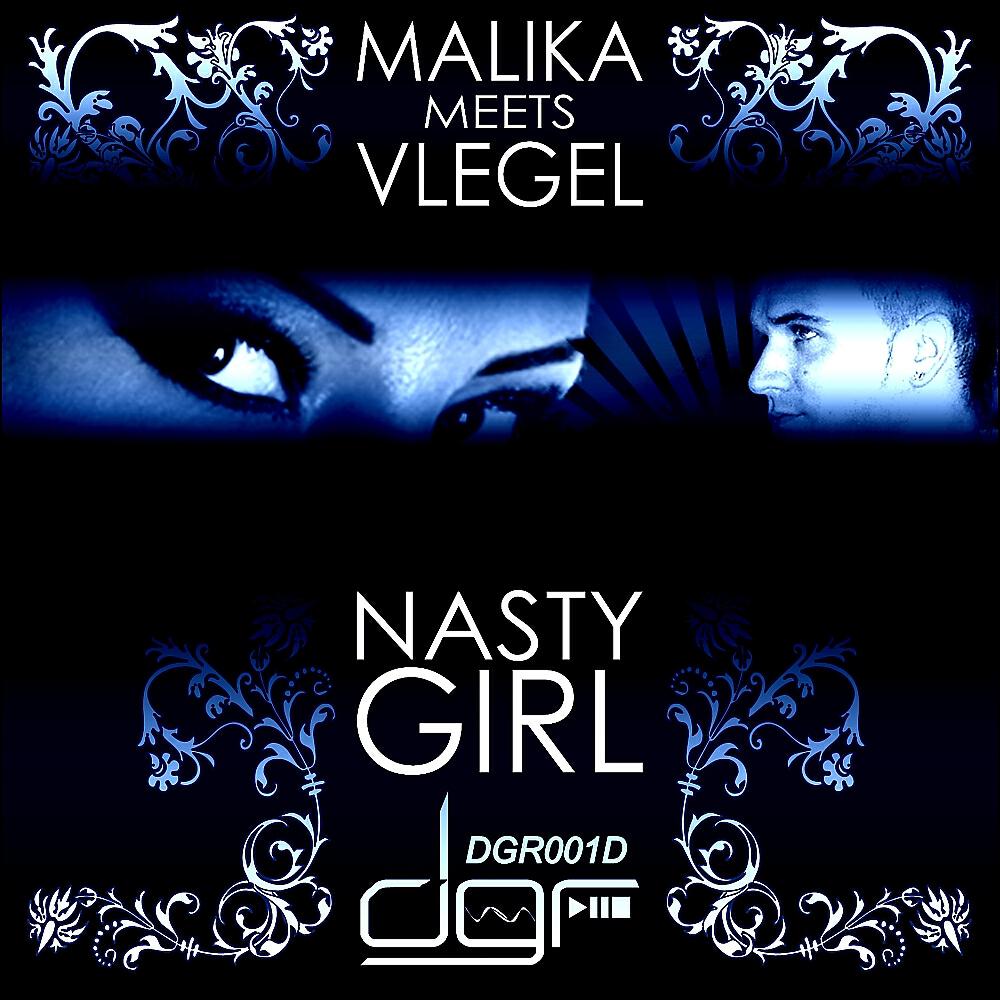 MALIKA - Nasty Girl