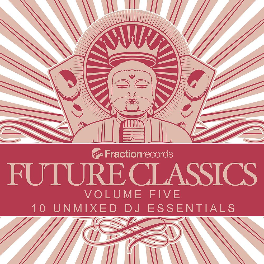 Постер альбома Fraction Records, Future Classics Volume Five