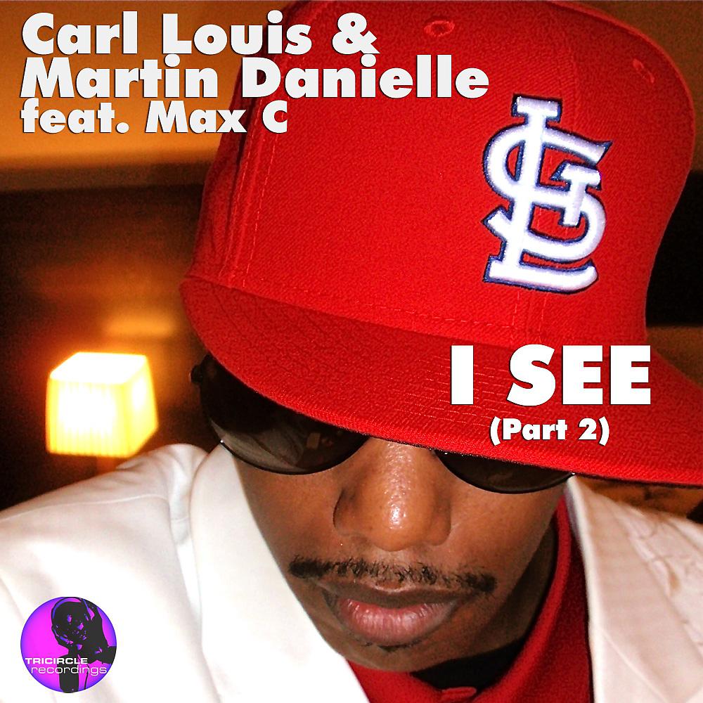 Постер альбома I See (Part 2: incl. DJ D Mixes)