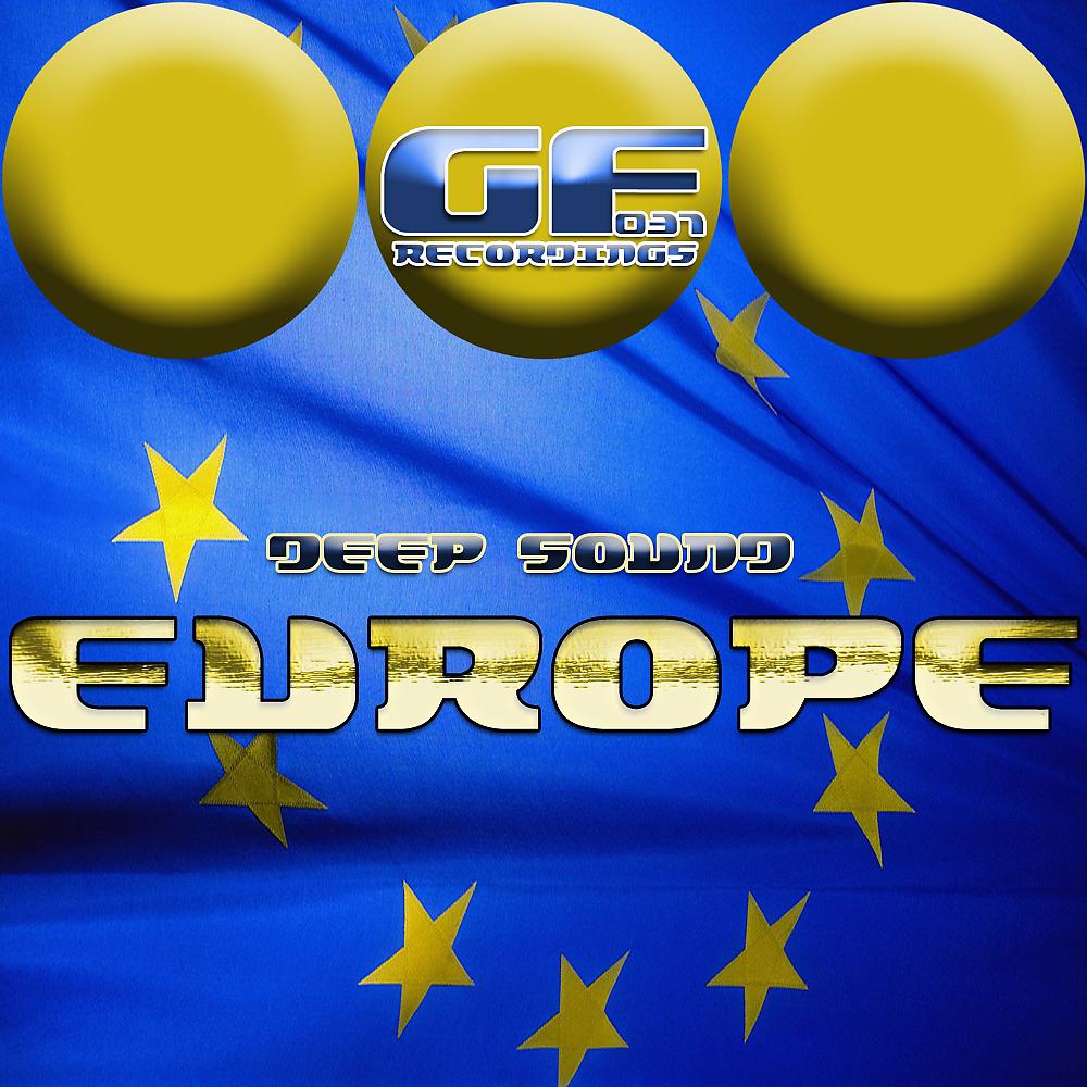 Deep Sound - Europe (Dub Mechanics vs Scott G Remix)