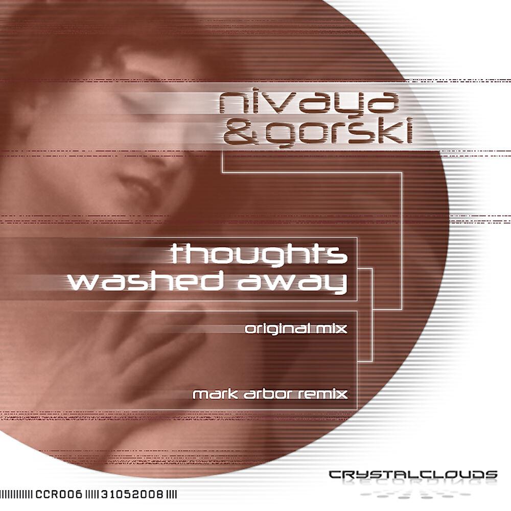 Nivaya & Gorski - Thoughts Washed Away (Mark Arbor Remix)