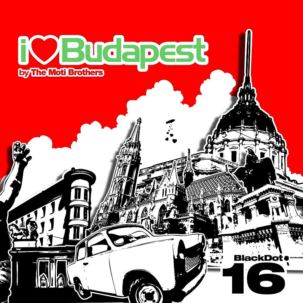 The Moti Brothers - I Love Budapest (Mannel Remix)