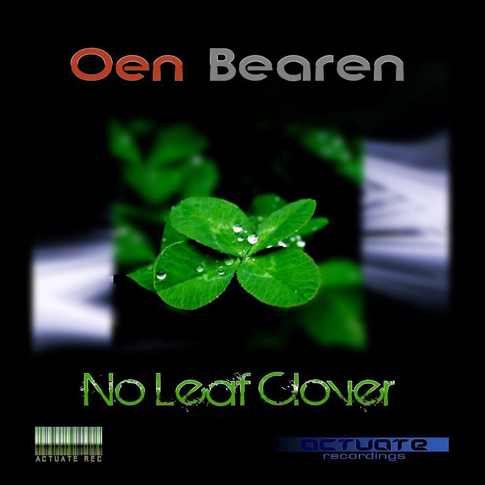 Oen Bearen - No Leaf Clover (2008 Rework)