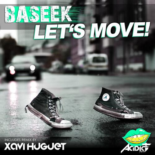 Baseek - Let's Move (Xavi Huguet Remix)